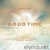 Good Time (feat. Duddy B of Dirty Heads & Jared Watson of Dirty Heads) - Single