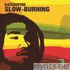 Katchafire - Slow Burning