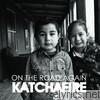 Katchafire - On the Road Again