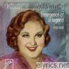 Kate Smith - Emergence of a Legend