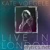 Kate Voegele - Live in London
