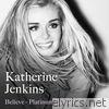 Katherine Jenkins - Believe (Platinum Edition)