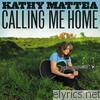 Kathy Mattea - Calling Me Home