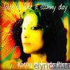 Kathy Yolanda Rice - Love Is Like a Sunny Day - Single