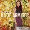 Katie Armiger - Fall Into Me