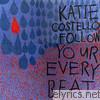 Katie Costello - Follow Your Every Beat - EP