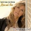 Katrina Carlson - Here and Now