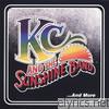 KC & The Sunshine Band - KC & the Sunshine Band... and More