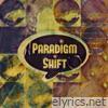 Paradigm Shift - EP