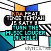 Turn the Music Louder (Rumble) [feat. Tinie Tempah & Katy B] - EP