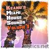 Keanu's Miami House Sounds, Vol. 1 - EP