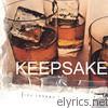 Keepsake - The Things I Would Say