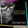 Kefia Rollerson - Don't Box Me In