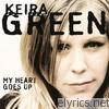 Keira Green - My Heart Goes Up - EP