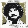 Keith Green - The Ministry Years, Volume 2: 1980-1982