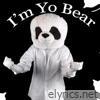 I'm Yo Bear (Remix) - Single