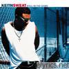 Keith Sweat - Still In the Game