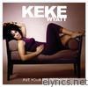 Keke Wyatt - Put Your Hands On Me - Single