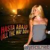 Hasta Abajo (All the Way Down) - Single