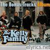 Kelly Family - The Bonus-Tracks Album