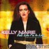 Kelly Marie - Feels Like I'm In Love - The Ultimate Collection