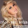 Kelly Pepper - Drop the Bomb - EP