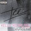 Kelly Rowland - Ice (feat. Lil Wayne) - Single