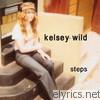 Kelsey Wild - Steps - EP