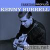 Prestige Profiles: Kenny Burrell (With Collector's Edition Bonus Album)