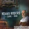 Kenny Rogers - The Love of God (Deluxe Edition)