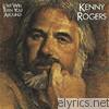 Kenny Rogers - Love Will Turn You Around