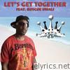 Let's Get Together Feat. Roscoe Umali