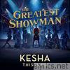 Kesha - This Is Me (From 