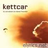 Kettcar - Du und wieviel von deinen Freunden