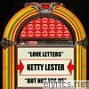 Ketty Lester - Love Letters / But Not for Me - Single