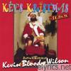 Kevin Bloody Wilson - Kev's Kristmas