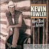 Kevin Fowler - Beer, Bait and Ammo