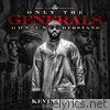 Kevin Gates - Only the Generals Gon Understand - EP