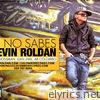 Kevin Roldan - Tu No Sabes - Single