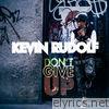 Kevin Rudolf - Don't Give Up - Single