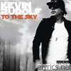 Kevin Rudolf - To the Sky