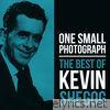 Kevin Shegog - One Small Photograph - The Best of Kevin Shegog