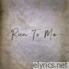 Kevin Stokley - Run to Me - Single