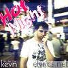 Kevn - Hot Night / We Are One - EP