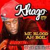 Me Blood Ah Boil - EP