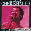 Khaled - Le meilleur de Cheb Khaled (Ses 13 plus grands succès)