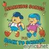 Learning Songs for Back to School