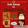Kids Songs for Christmas