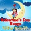 Valentine's Day Songs for Kids