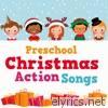 Preschool Christmas Action Songs